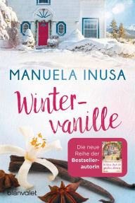 Title: Wintervanille: Roman, Author: Manuela Inusa