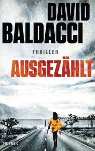 Title: Ausgezählt: Thriller, Author: David Baldacci