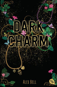 Title: Dark Charm, Author: Alex Bell