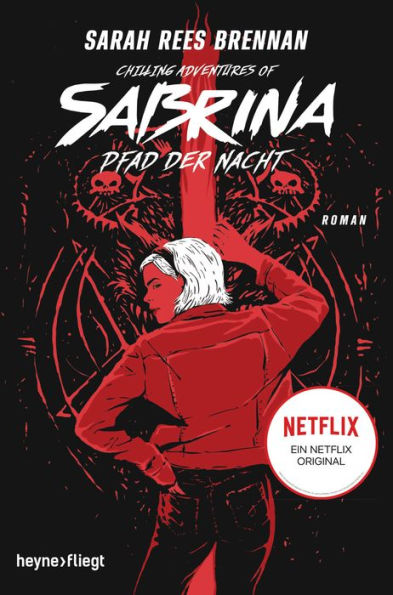 Chilling Adventures of Sabrina: Pfad der Nacht: Eine exklusive Geschichte zur Netflixserie