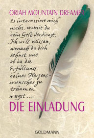 Title: Die Einladung, Author: Oriah Mountain Dreamer