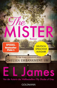 Title: The Mister (German Edition), Author: E L James