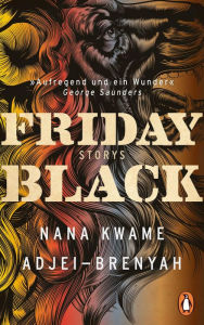 Title: Friday Black (German Edition), Author: Nana Kwame Adjei-Brenyah