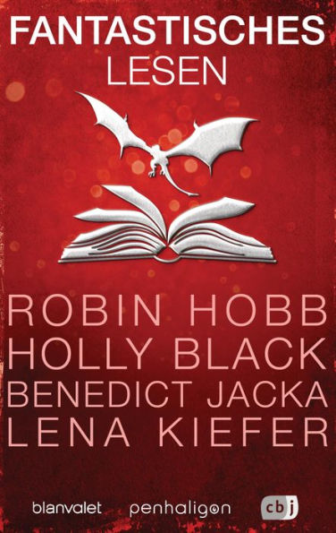 Fantastisches Lesen: Ausgewählte Leseproben von Robin Hobb, Holly Black, Benedict Jacka, Lena Kiefer u.v.m.