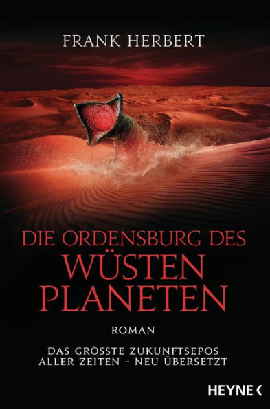 Die Ordensburg des Wüstenplaneten: Roman