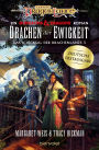 Drachen der Ewigkeit: Roman - Ein brandneuer Roman der legendären Drachenlanze-Serie - erstmals auf Deutsch!