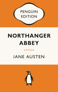 Title: Northanger Abbey: Roman - Penguin Edition (Deutsche Ausgabe), Author: Jane Austen
