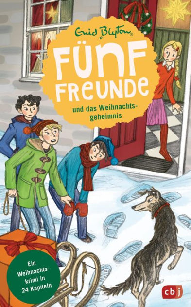 Fünf Freunde Und Das Weihnachtsgeheimnis By Enid Blyton Gerda Raidt Nook Book Ebook Barnes Noble