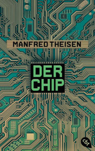 Title: Der Chip, Author: Manfred Theisen