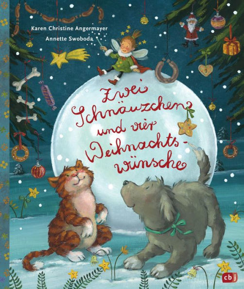 Zwei Schnäuzchen und vier Weihnachtswünsche: Das Bilderbuch zur erfolgreichen »Schnauze«-Reihe ab 3 Jahren