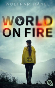 Title: World On Fire, Author: Wolfram Hänel