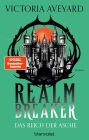 Das Reich der Asche - Realm Breaker 1: Roman - Epische High-Fantasy: Die deutsche Ausgabe der TikTok-Sensation 