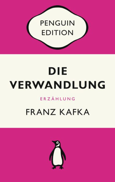 Die Verwandlung: Erzählung - Penguin Edition (Deutsche Ausgabe)