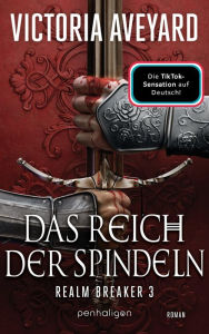 Title: Das Reich der Spindeln: Roman - Epische High-Fantasy: Die deutsche Ausgabe der TikTok-Sensation 