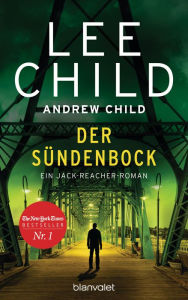 Title: Der Sündenbock: Ein Jack-Reacher-Roman, Author: Lee Child