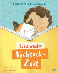 Title: Es ist wieder Rechteck-Zeit!: Ein Bilderbuch über das Lesen und Vorlesen für Kinder ab 3 Jahren, Author: Pamela Paul