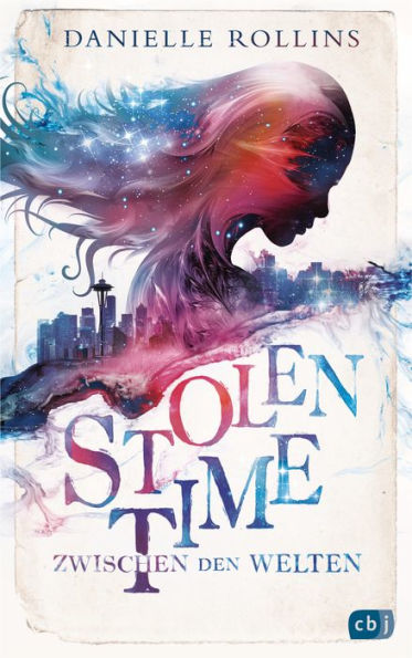 Stolen Time - Zwischen den Welten: Ein romantisch-fantastischer Zeitreisethriller