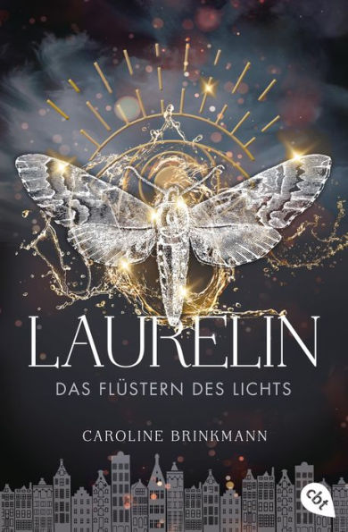 Laurelin - Das Flüstern des Lichts: Epische Fantasy