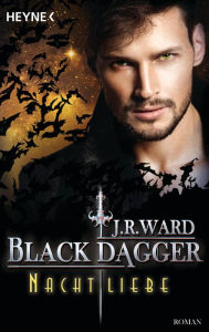 Title: Nachtliebe: Black Dagger 38 - Roman, Author: J. R. Ward