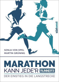 Title: Runner's World: Marathon kann Jede*r: Der Einstieg in die Langstrecke, Author: Sonja von Opel