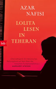 Title: Lolita lesen in Teheran, Author: Azar Nafisi