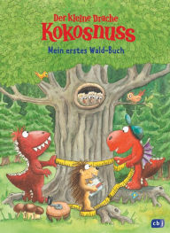Title: Der kleine Drache Kokosnuss - Mein erstes Wald-Buch: Mit zahlreichen Basteltipps und Spielvorschlägen, Author: Ingo Siegner