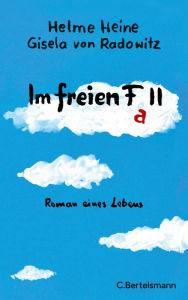 Title: Im freien Fall: Roman eines Lebens, Author: Helme Heine