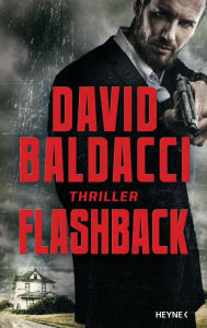 Title: Flashback: Thriller, Author: David Baldacci