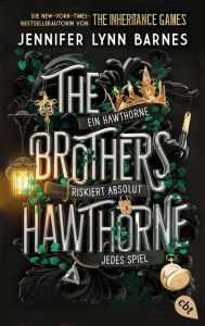 Title: The Brothers Hawthorne: Die Fortsetzung der New-York-Times-Bestseller-Trilogie »The Inheritance Games«. Tik Tok made me buy it., Author: Jennifer Lynn Barnes