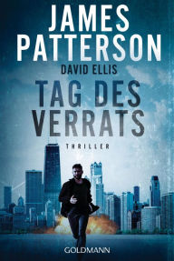 Title: Tag des Verrats: Thriller, Author: James Patterson