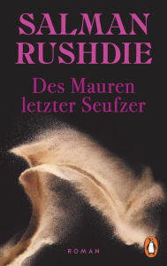 Title: Des Mauren letzter Seufzer: Roman, Author: Salman Rushdie