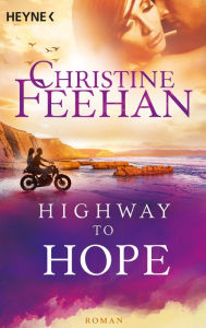 Title: Highway to Hope (4): Roman, Author: Christine Feehan