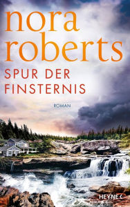 Title: Spur der Finsternis: Roman, Author: Nora Roberts