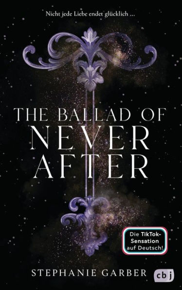 The Ballad of Never After: Der zweite Band der romantischen Fantasy-Bestsellerserie.TikTok made me buy it.
