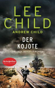 Title: Der Kojote: Ein Jack-Reacher-Roman, Author: Lee Child