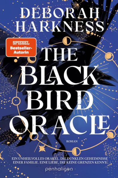 The Blackbird Oracle: Roman - Ein unheilvolles Orakel. Die dunklen Geheimnisse einer Familie.