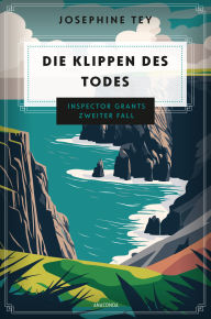 Title: Die Klippen des Todes. Inspector Grants zweiter Fall: 