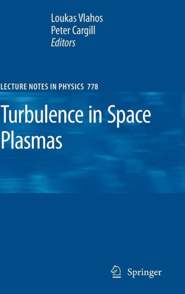 Turbulence in Space Plasmas / Edition 1