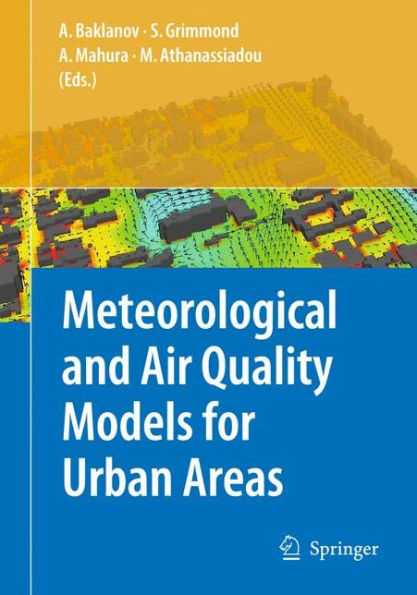 Meteorological and Air Quality Models for Urban Areas / Edition 1