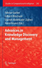 Advances in Knowledge Discovery and Management / Edition 1