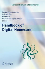 Handbook of Digital Homecare / Edition 1