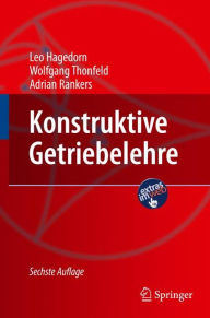 Title: Konstruktive Getriebelehre / Edition 6, Author: Leo Hagedorn