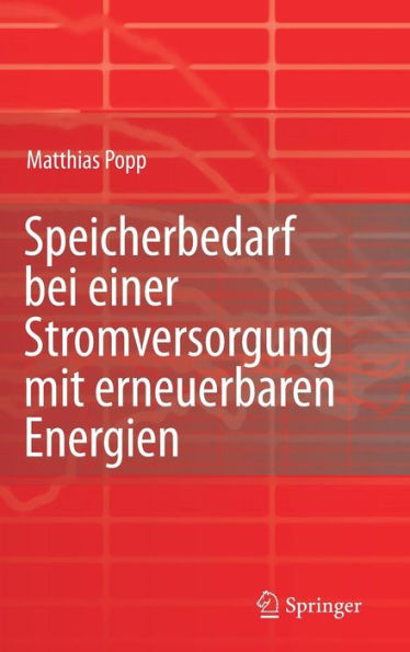 Speicherbedarf bei einer Stromversorgung mit erneuerbaren Energien