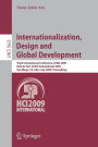 Internationalization, Design and Global Development: Third International Conference, IDGD 2009, Held as Part of HCI International 2009, San Diego, CA, USA,July 19-24, 2009, Proceedings
