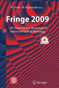 Title: Fringe 2009: 6th International Workshop on Advanced Optical Metrology, Author: Wolfgang Osten