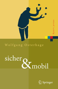 Title: sicher & mobil: Sicherheit in der drahtlosen Kommunikation, Author: Wolfgang W. Osterhage