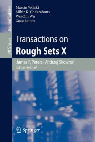 Title: Transactions on Rough Sets X / Edition 1, Author: Mihir Chakraborty