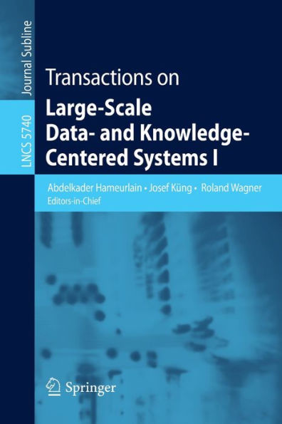 Transactions on Large-Scale Data- and Knowledge-Centered Systems I