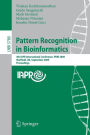 Pattern Recognition in Bioinformatics: 4th IAPR International Conference, PRIB 2009, Sheffield, UK, September 7-9, 2009, Proceedings