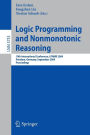 Logic Programming and Nonmonotonic Reasoning: 10th International Conference, LPNMR 2009, Potsdam, Germany, September 14-18, 2009, Proceedings